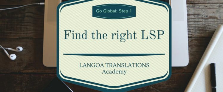6 Tips that will help you find the right language services provider